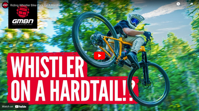 Riding Whistler On A Hardtail